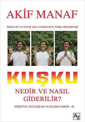 Kuşku Nedir ve Nasıl Giderilir?