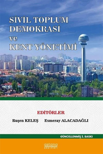 Sivil Toplum Demokrasi ve Kent Yönetimi