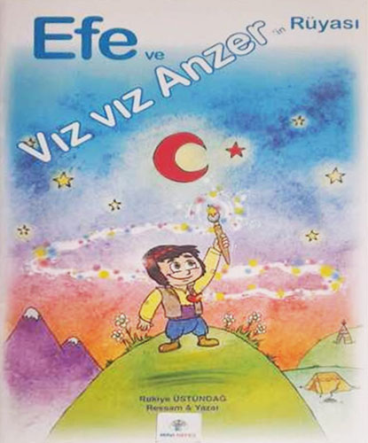 Efe ve Vız Vız Anzer’in Rüyası