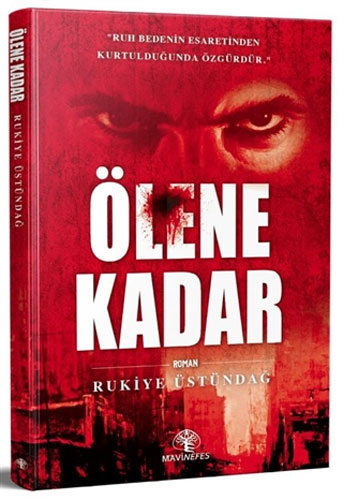 Ölene Kadar Ölene Kadar