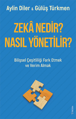 Zeka Nedir? Nasıl Yönetilir?