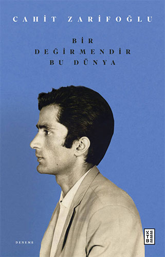 Bir Değirmendir Bu Dünya Bir Değirmendir Bu Dünya