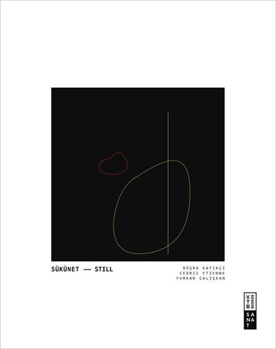 Sükûnet / Still