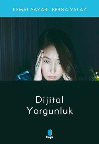 Dijital Yorgunluk   