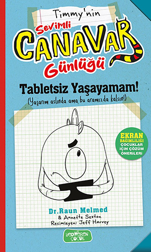 Timmy'nin Sevimli Canavar Günlüğü - Tabletsiz Yaşayamam!