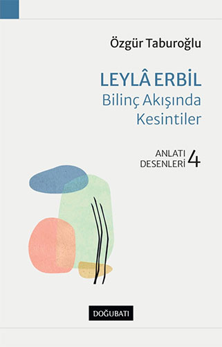 Leylâ Erbil - Bilinç Akışında Kesintiler Leylâ Erbil - Bilinç Akışında Kesintiler