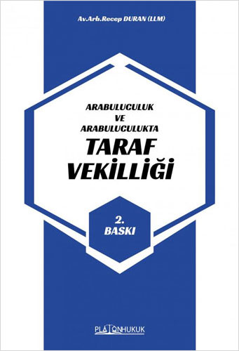 Arabuluculuk ve Arabuluculukta Taraf Vekilliği 