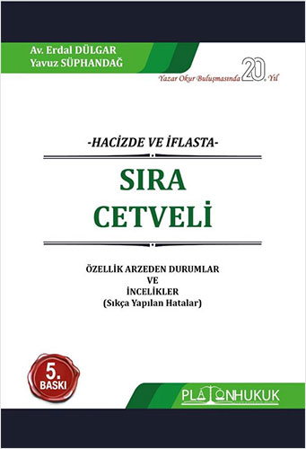 Hacizde Ve İflastaSıra Cetveli Özellik Arzeden Durumlar Ve İncelikler (Ciltli)