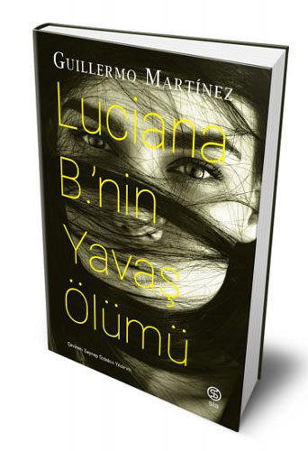 Luciana B.’nin Yavaş Ölümü 