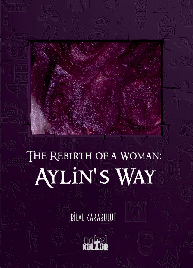 The Rebirth of a Woman - Aylin's Way