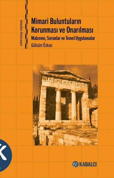 Mimari Buluntuların Korunması ve Onarılması