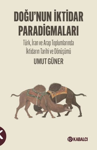 Doğu'nun İktidar Paradigmaları 