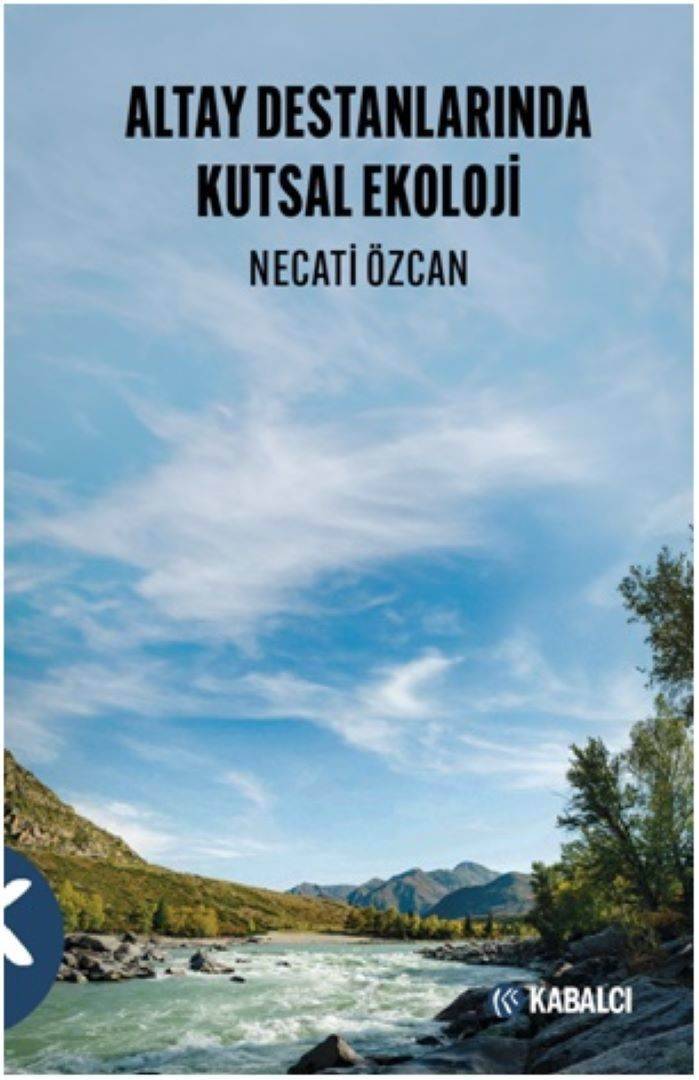 Altay Destanlarında Kutsal Ekoloji