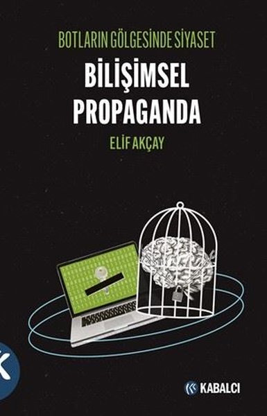 Bulutların Gölgesinde Siyaset - Bilimsel Propaganda 