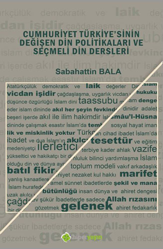 Cumhuriyet Türkiye’sinin Değişen Din Politikaları ve Seçmeli Din Dersleri