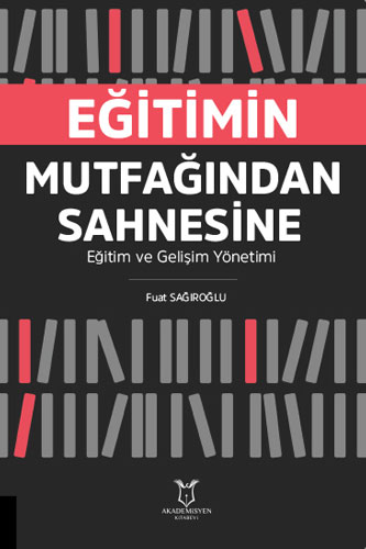 Eğitimin Mutfağından Sahnesine 