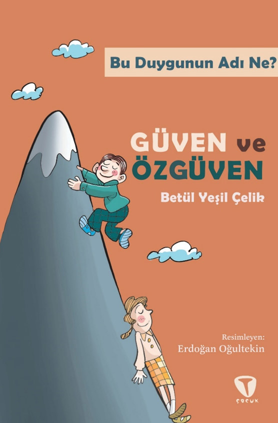 Bu Duygunun Adı Ne? - Güven ve Özgüven