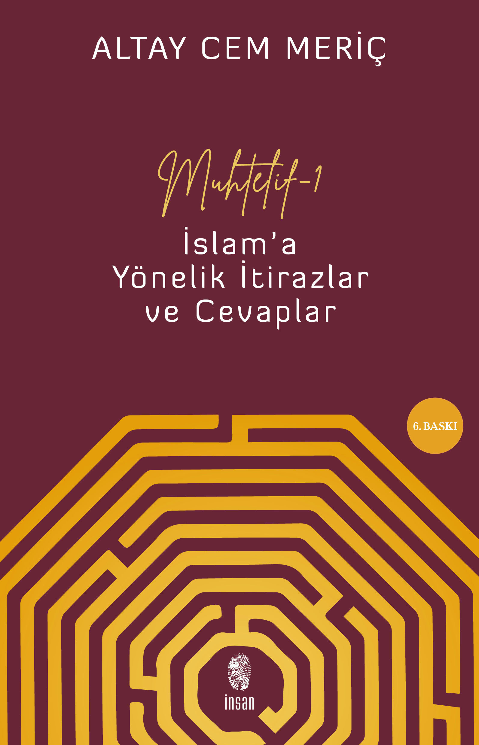 Muhtelif 1 - İslam'a Yönelik İtirazlar ve Cevaplar