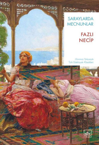 Saraylarda Mecnunlar