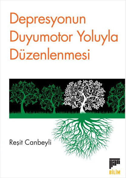 Depresyonun Duyumotor Yoluyla Düzenlenmesi