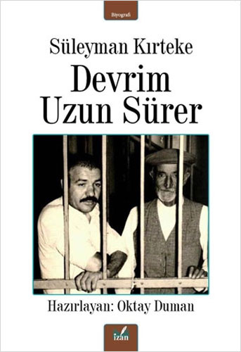 Süleyman Kırteke - Devrim Uzun Sürer
