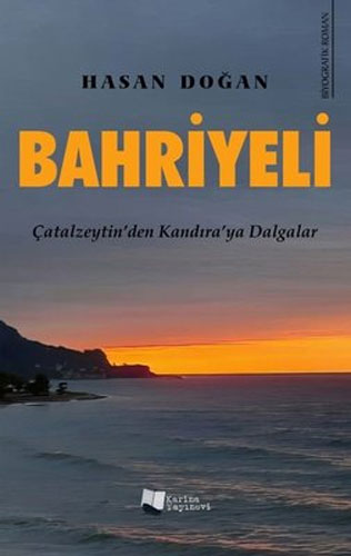 Bahriyeli - Çatalzeytin'Den Kandıra'Ya Dalgalar Bahriyeli - Çatalzeytin'Den Kandıra'Ya Dalgalar