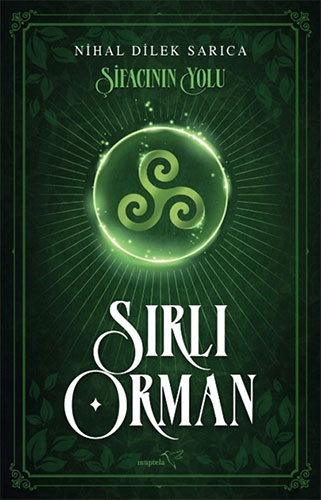 Şifacının Yolu-Sırlı Orman Şifacının Yolu-Sırlı Orman