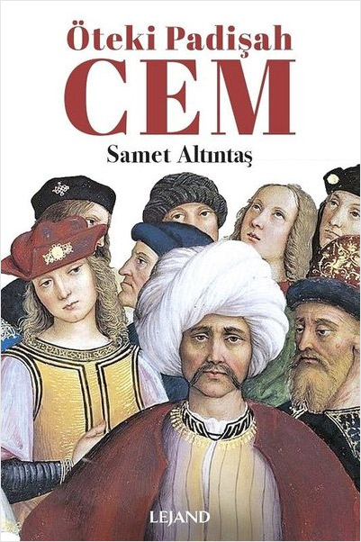 Öteki Padişah Cem