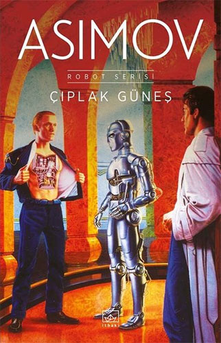 Robot Serisi 2. Kitap - Çıplak Güneş