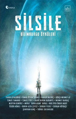 Silsile: Bilimkurgu Öyküleri Silsile: Bilimkurgu Öyküleri