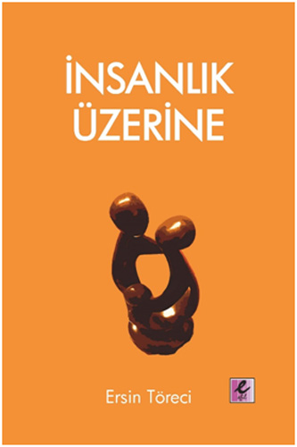 İnsanlık Üzerine 