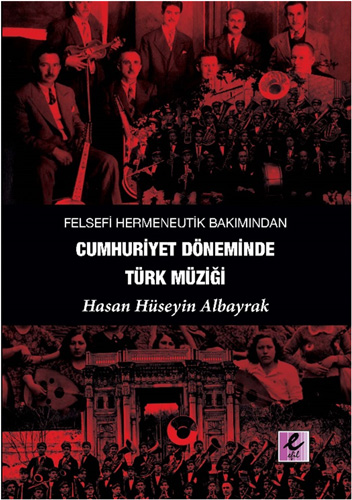 Felsefi Hermeneutik Bakımından Cumhuriyet Döneminde Türk Müziği