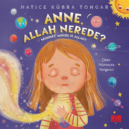 Anne, Allah Nerede ?