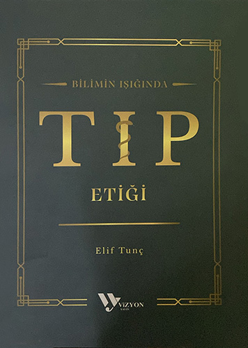 Bilimin Işığında Tıp Etiği