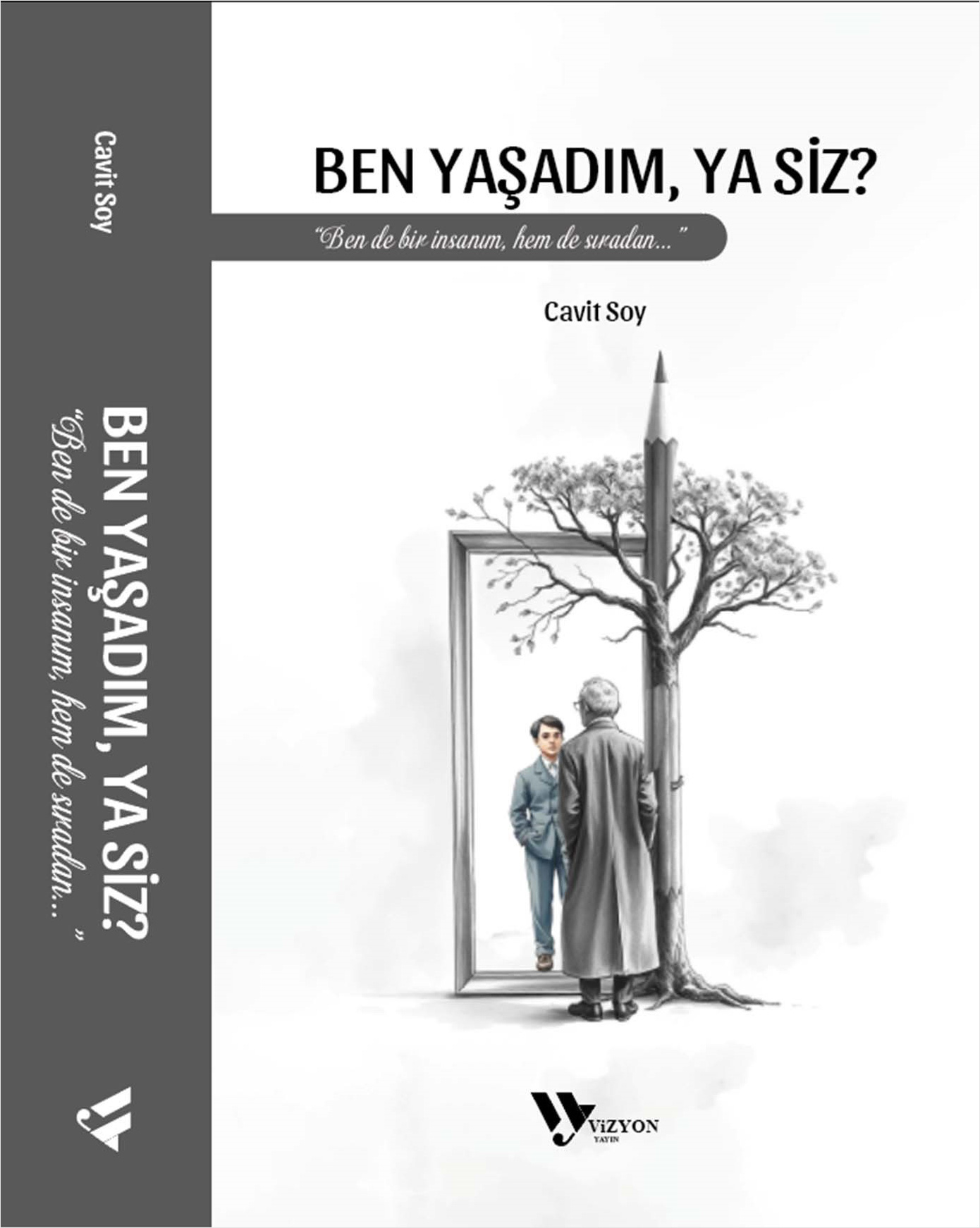 Ben Yaşadım Ya Siz
