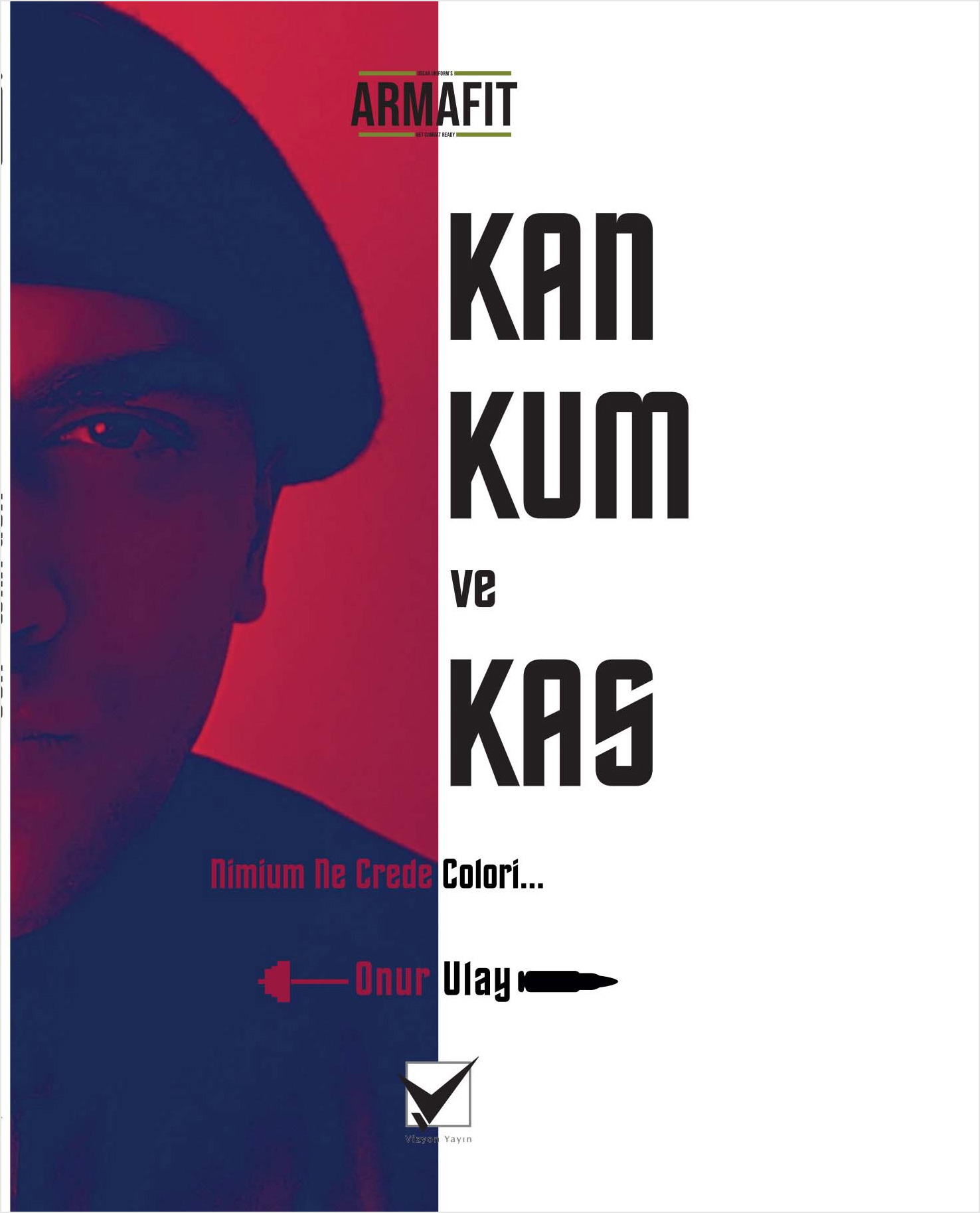 Kan Kum Ve Kas