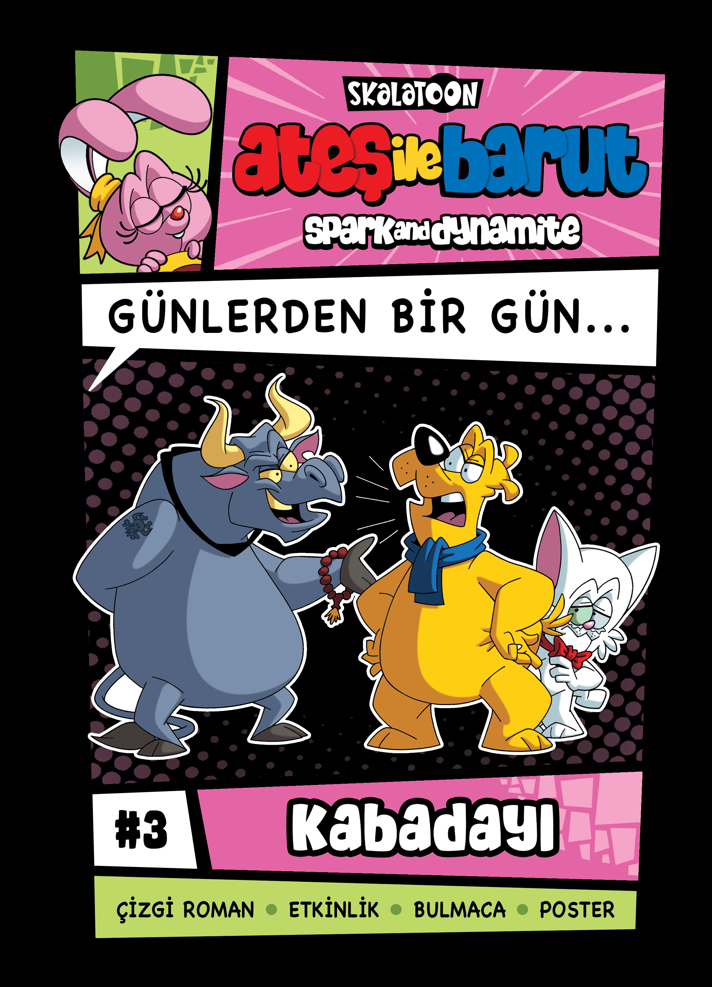 Ateş ile Barut 3 - Kabadayı