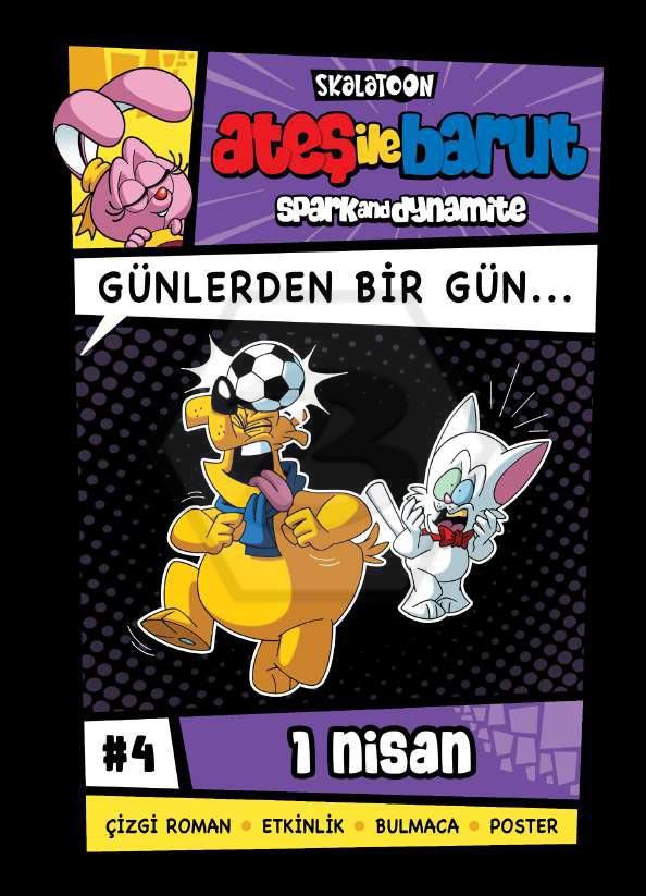 Ateş İle Barut 4 - 1 Nisan