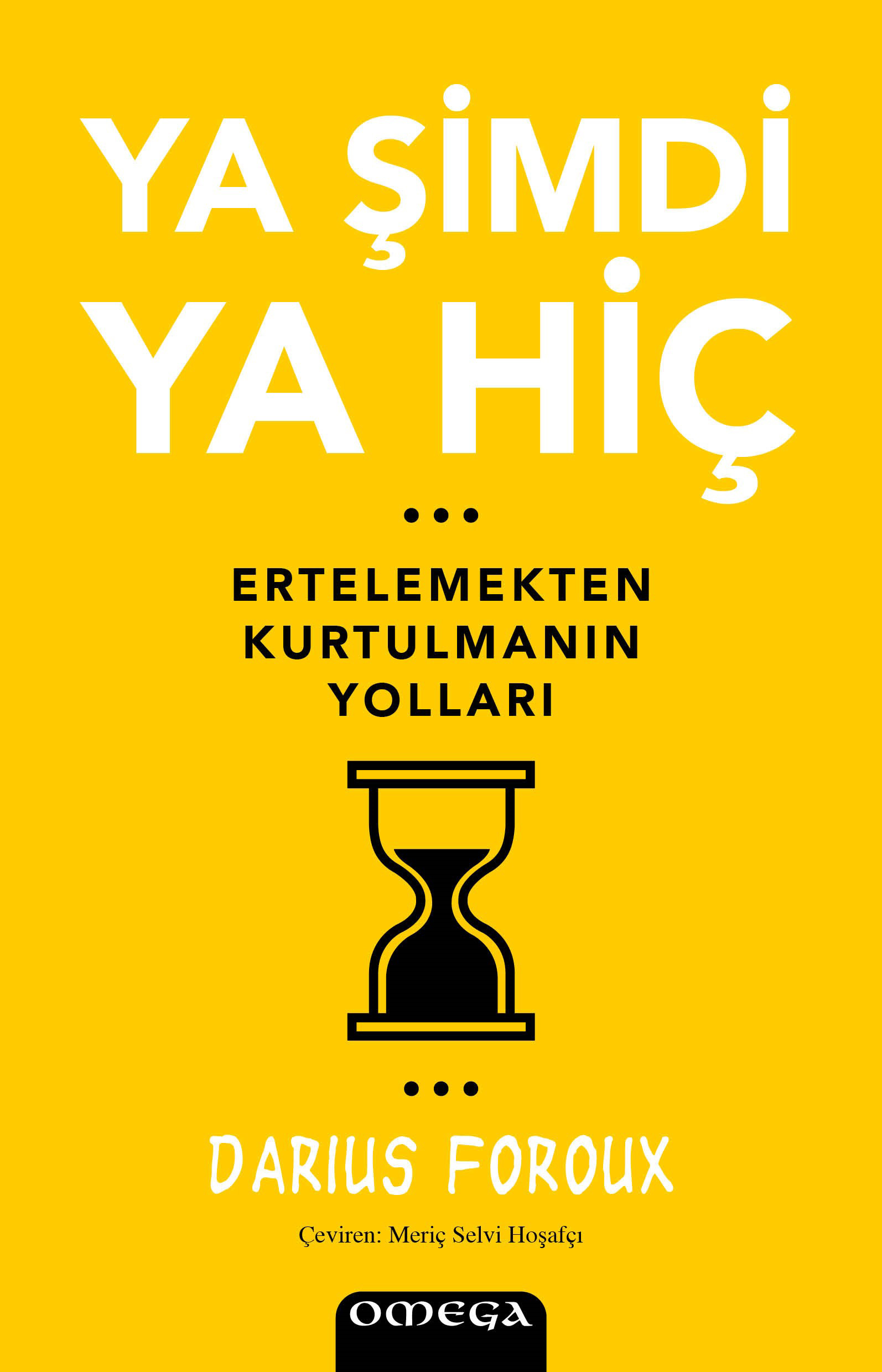 Ya Şimdi Ya Hiç