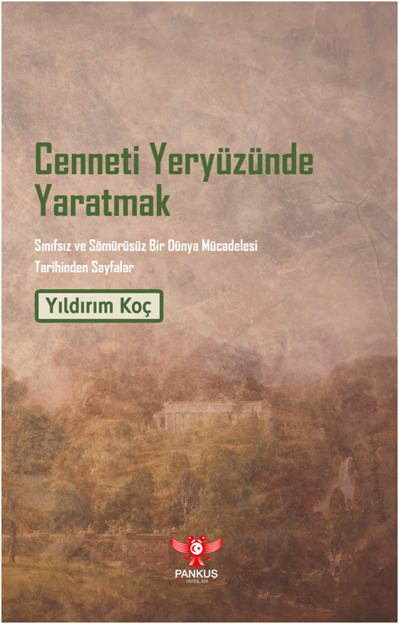 Cenneti Yeryüzünde Yaratmak