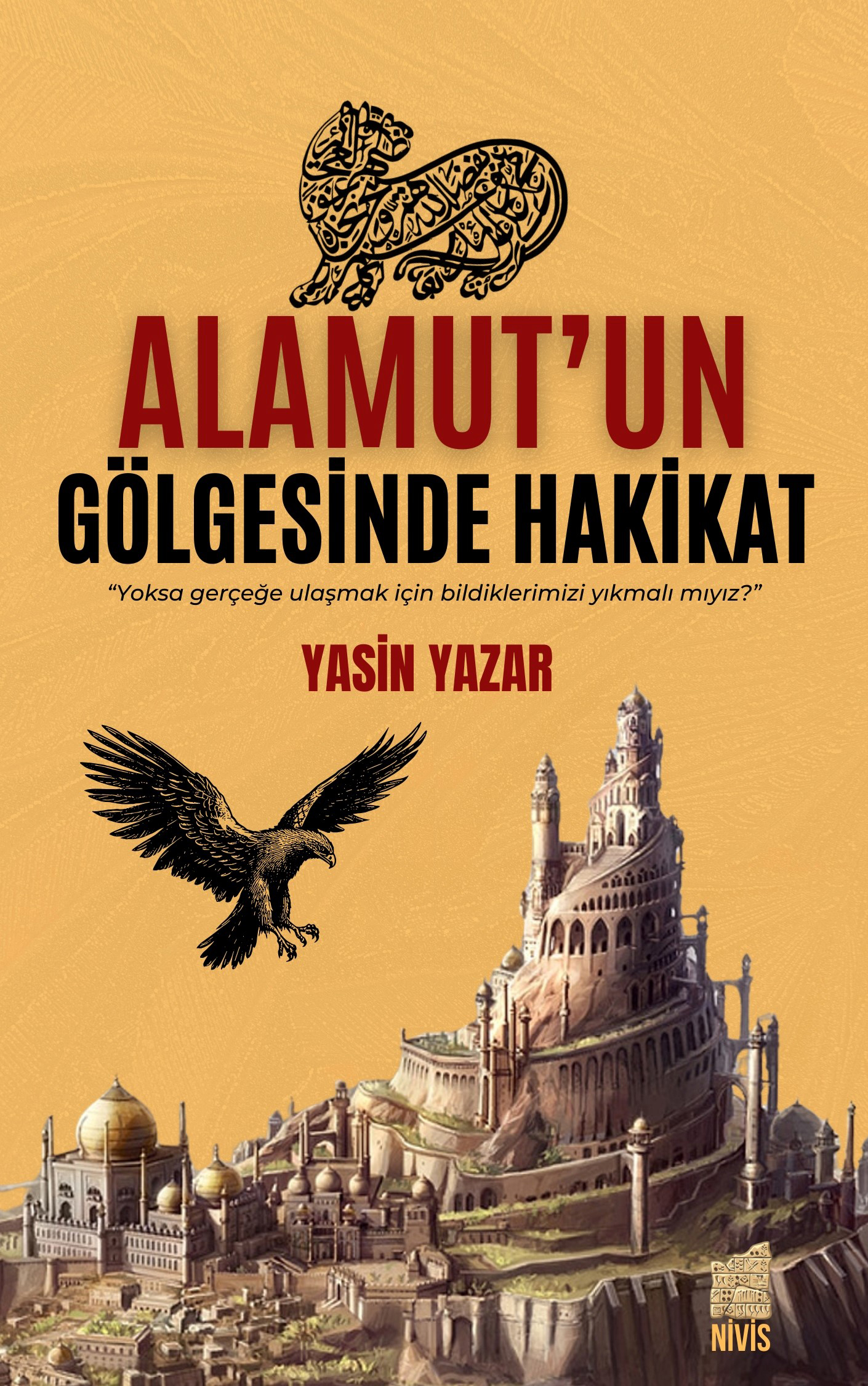 Alamut’un Gölgesinde Hakikat