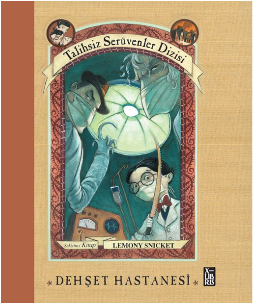 Talihsiz Serüvenler Dizisi 8 - Dehşet Hastanesi (Ciltli)