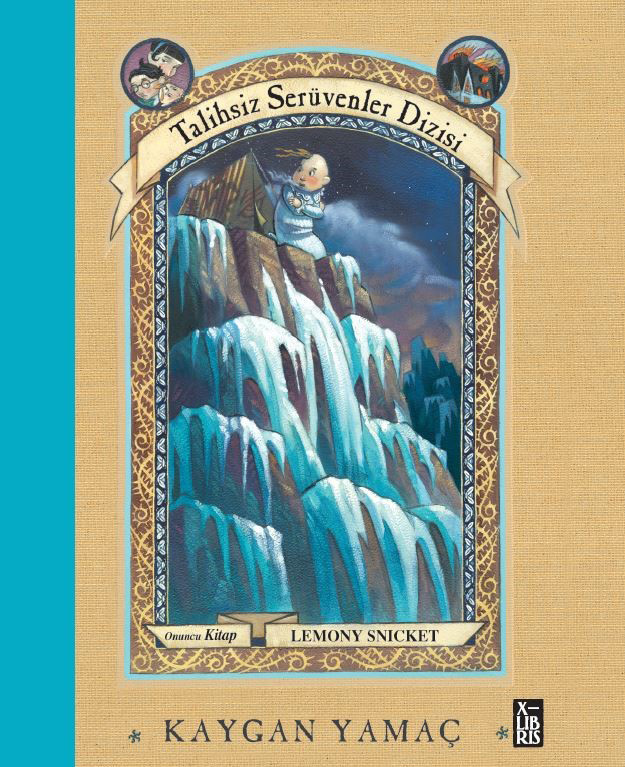 Talihsiz Serüvenler Dizisi 10 - Kaygan Yamaç (Ciltli)
