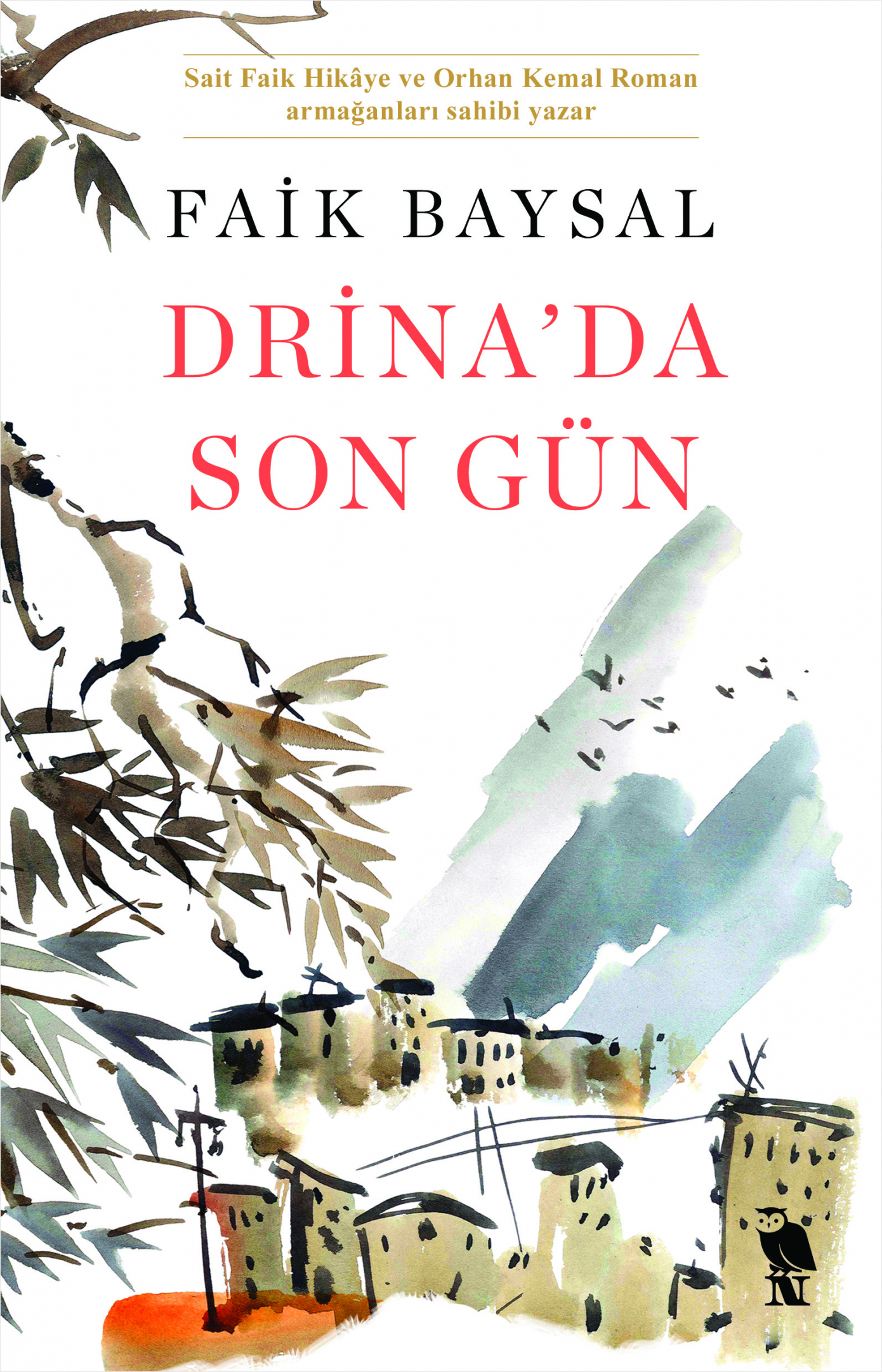 Drina’da Son Gün