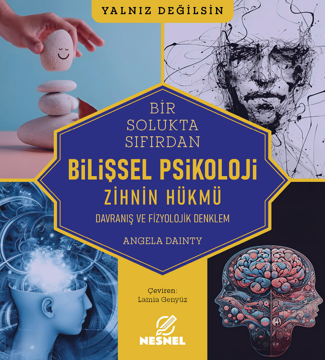 Bir Solukta Sıfırdan - Bilişsel Psikoloji - Zihnin Hükmü 