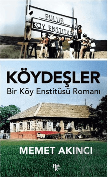 Köydeşler - Bir Köy Enstitüsü Romanı