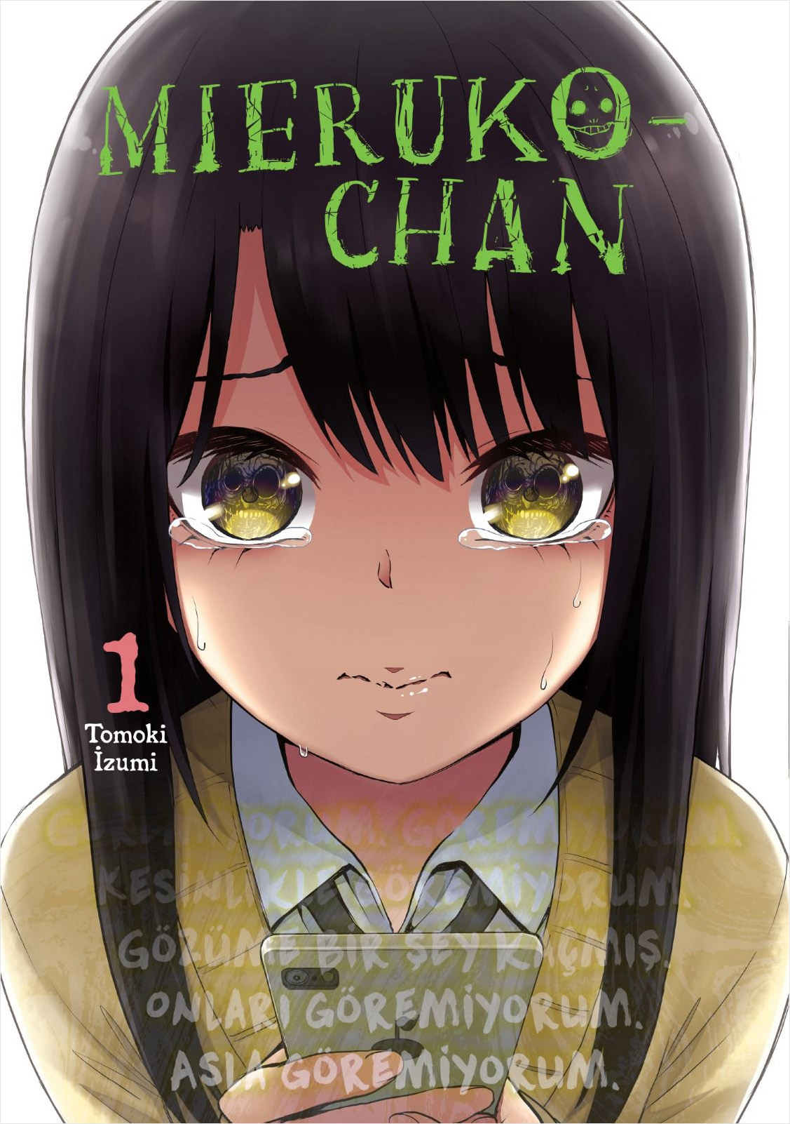 Mieruko - Chan 1. Cilt