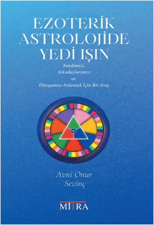 Ezoterik Astrolojide Yedi Işın