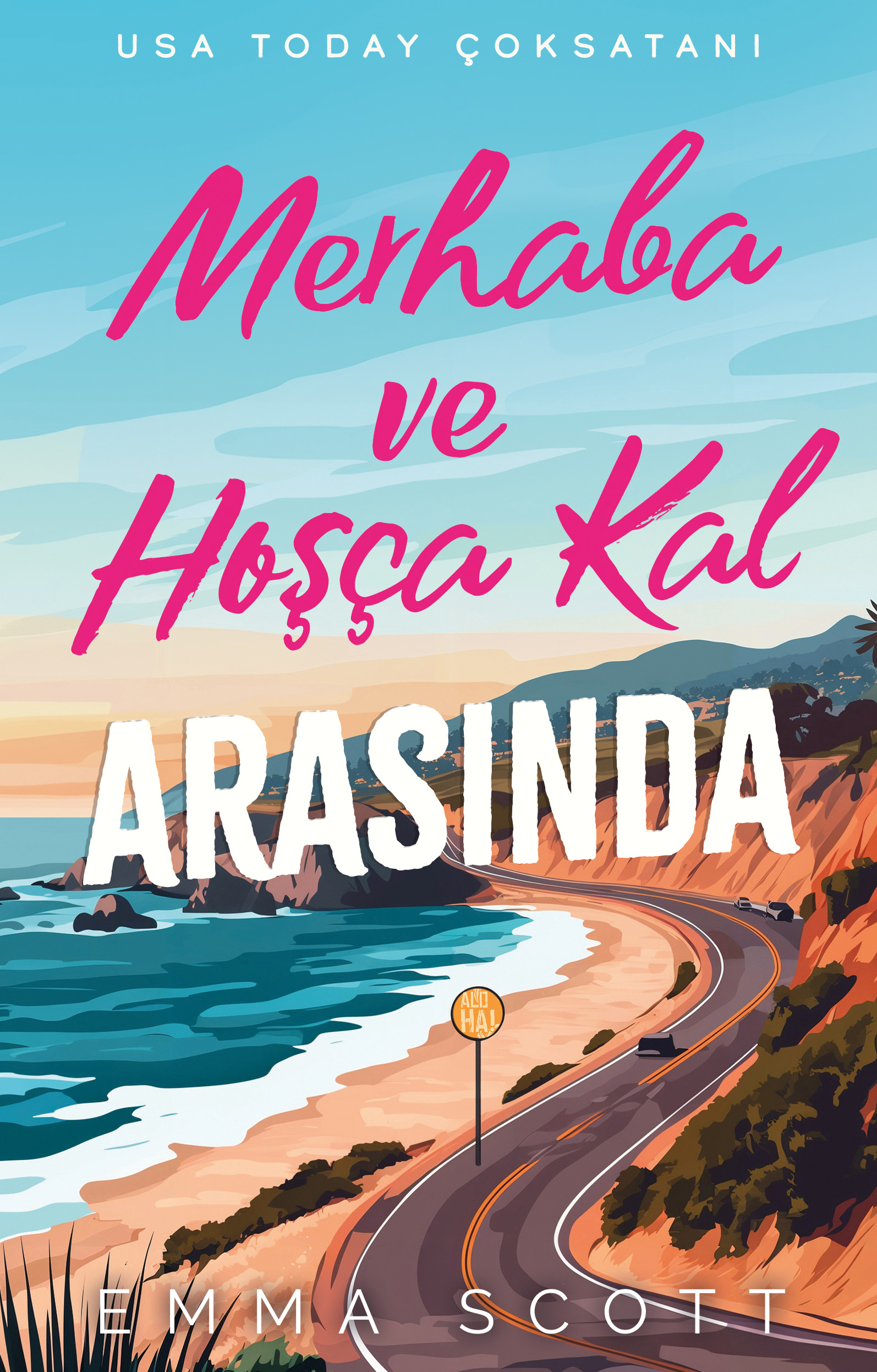 Merhaba ve Hoşça Kal Arasında
