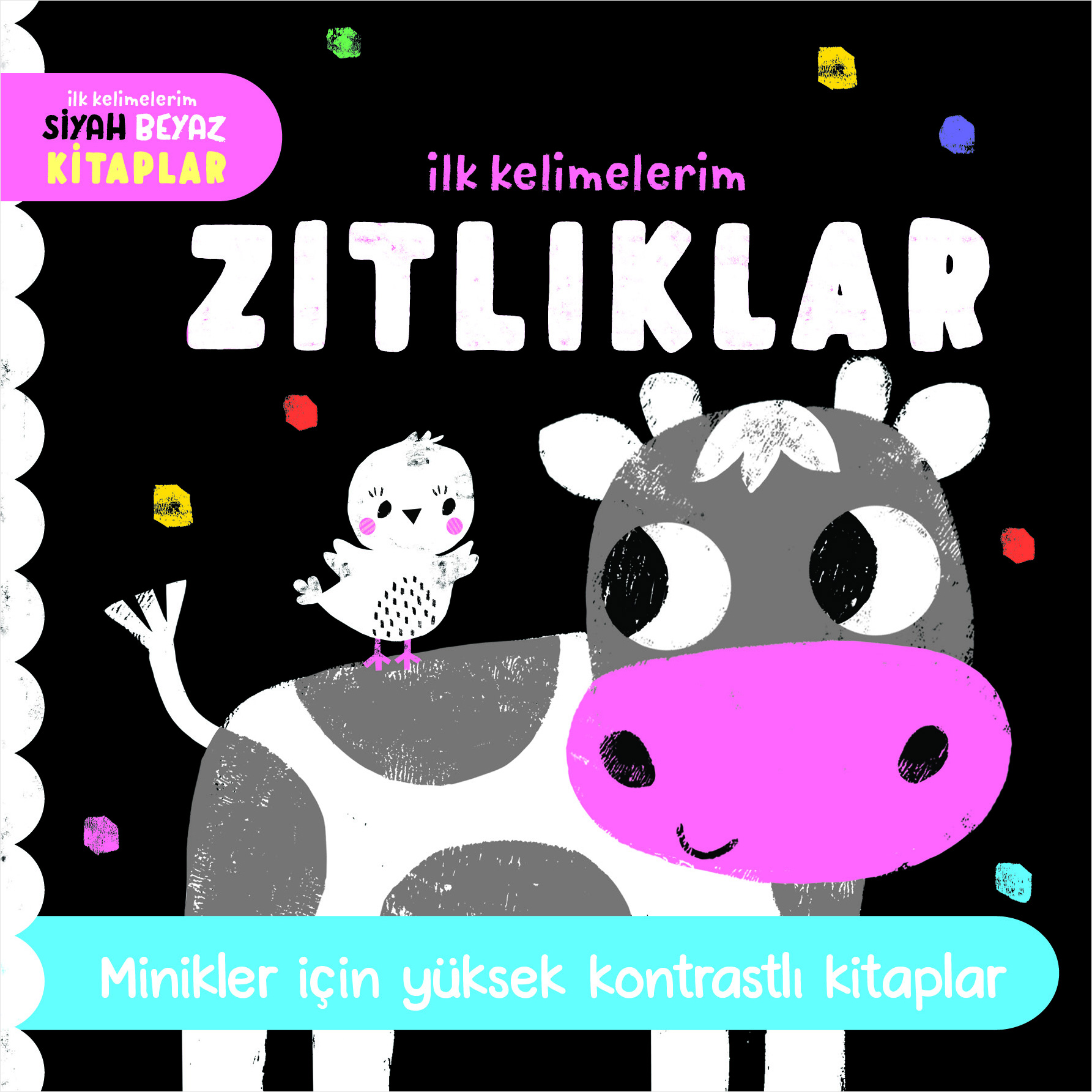 İlk Kelimelerim Siyah Beyaz Kitaplar Zıtlıklar